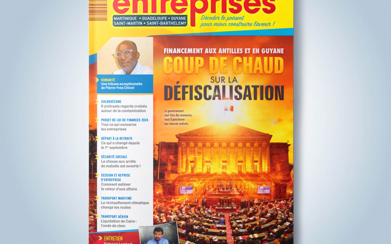 Financement aux Antilles et en Guyane :  Coup de chaud sur la défiscalisation !